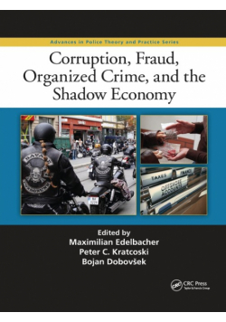 Corruption, Fraud, Organized Crime, and the Shadow Economy