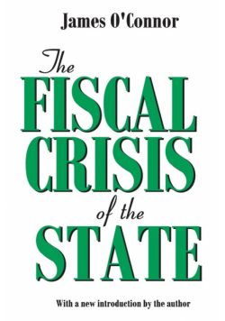 The Fiscal Crisis of the State