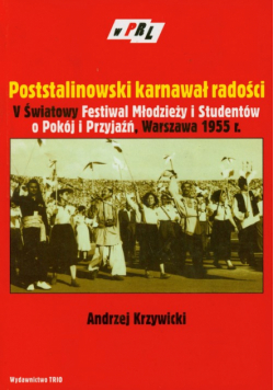 Poststalinowski karnawał radości