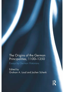 The Origins of the German Principalities, 1100-1350