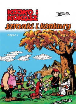 Kajko i Kokosz Część 1 Szranki i konkury