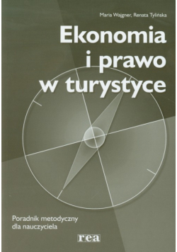 Ekonomia i prawo w turystyce Poradnik metodyczny