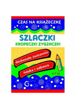 Szlaczki kropeczki zygzaczki. Czas na książeczkę