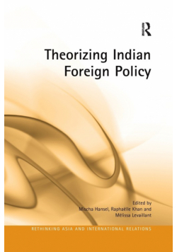 Theorizing Indian Foreign Policy