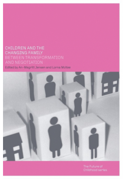 Children and the Changing Family