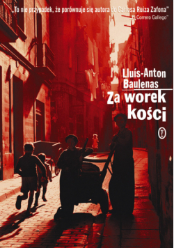 Baulenas Lluis-Anton - Za worek kości