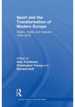 Sport and the Transformation of Modern Europe