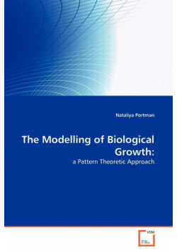 The Modelling of Biological Growth