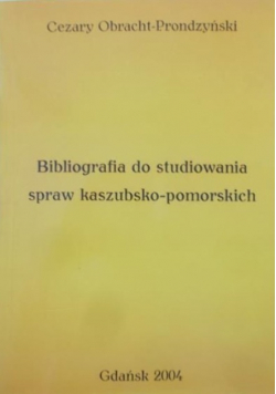 Bibliografia do studiowania spraw kaszubsko-pomorskich