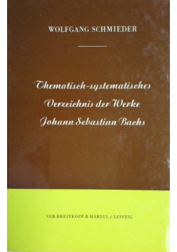Thematisch-systematisches Verzeichnis der musikalischen Werke von Johann Sebastian Bach