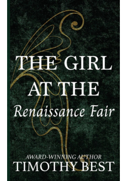 The Girl at the Renaissance Fair