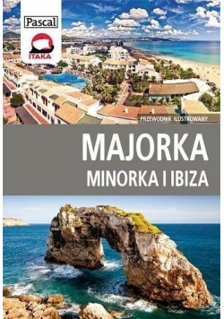 Przewodnik ilustrowany Majorka Minorka i Ibiza
