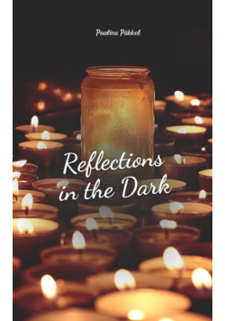 Reflections in the Dark