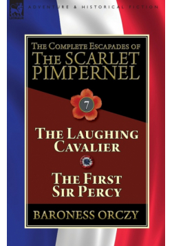The Complete Escapades of The Scarlet Pimpernel