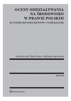 Oceny oddziaływania na środowisko w prawie polskim