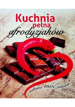 Kuchnia pełna afrodyzjaków