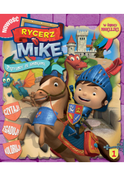 Rycerz Mike: Przygody ze smokami 1