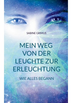 Mein Weg von der Leuchte zur Erleuchtung
