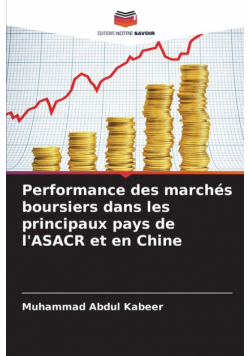 Performance des marchés boursiers dans les principaux pays de l'ASACR et en Chine