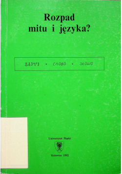 Rozpad mitu i języka