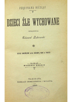 Dzieci źle wychowane 1899 r.