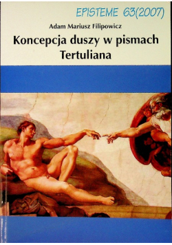 Koncepcja duszy w pismach Tertuliana