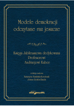 Modele demokracji odczytane raz jeszcze