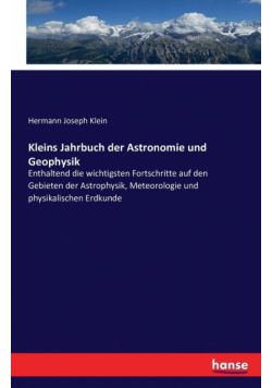 Kleins Jahrbuch der Astronomie und Geophysik
