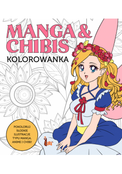 Manga & Chibis. Kolorowanka
