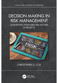 Decision Making in Risk Management