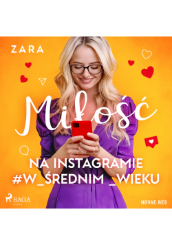 Miłość na Instagramie #w_średnim _wieku
