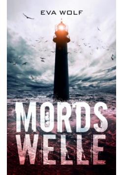 Mordswelle