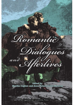 Romantic Dialogues and Afterlives