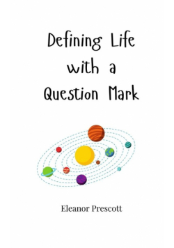 Defining Life with a Question Mark