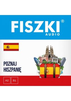 FISZKI audio – hiszpański – Poznaj Hiszpanię