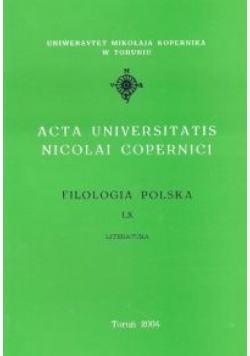 Acta Universitatis Nicolai Copernici Filologia polska LX
