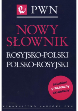 Nowy słownik rosyjsko - polski polsko - rosyjski