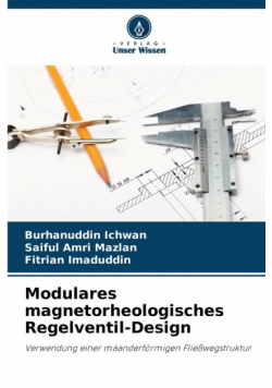 Modulares magnetorheologisches Regelventil-Design