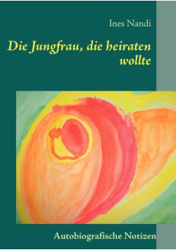 Die Jungfrau, die heiraten wollte