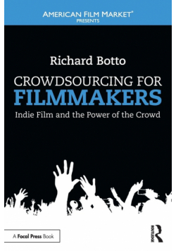 Crowdsourcing for Filmmakers