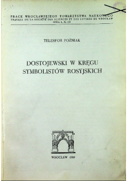 Dostojewski w kręgu symbolistów rosyjskich