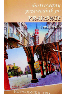 Ilustrowany przewodnik po Krakowie reprint  1891