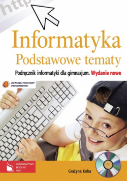 G. - Informatyka: Podstawowe tematy podręcznik z płytą CD