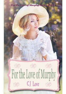 For the Love of Murphy