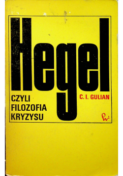 Hegel czyli filozofia kryzysu