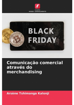 Comunicação comercial através do merchandising