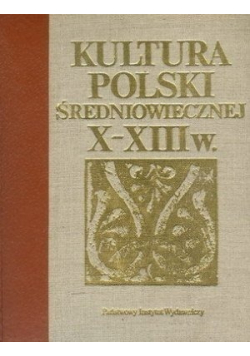 Kultura Polski średniowiecznej X  XIII w