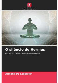 O silêncio de Hermes