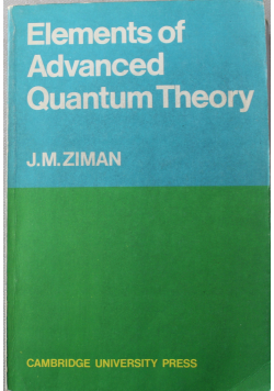 Elements of Advanced Quantum Theory