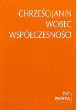 Chrześcijanin wobec współczesności